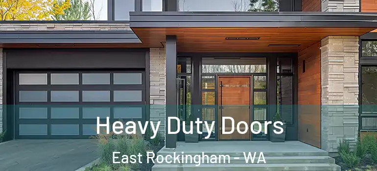 Heavy Duty Doors East Rockingham - WA