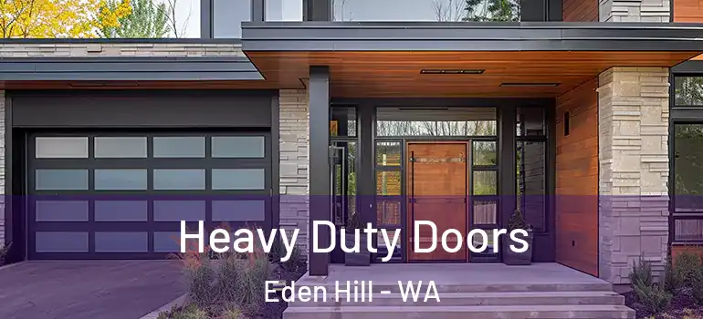 Heavy Duty Doors Eden Hill - WA