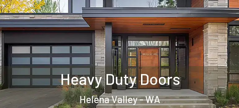 Heavy Duty Doors Helena Valley - WA