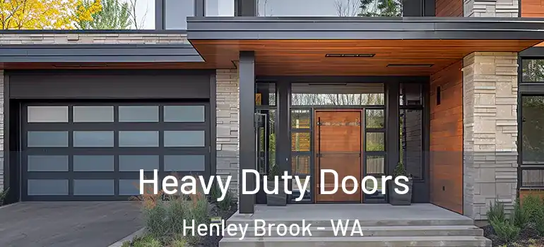 Heavy Duty Doors Henley Brook - WA
