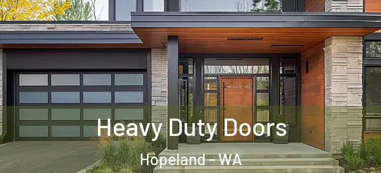 Heavy Duty Doors Hopeland - WA