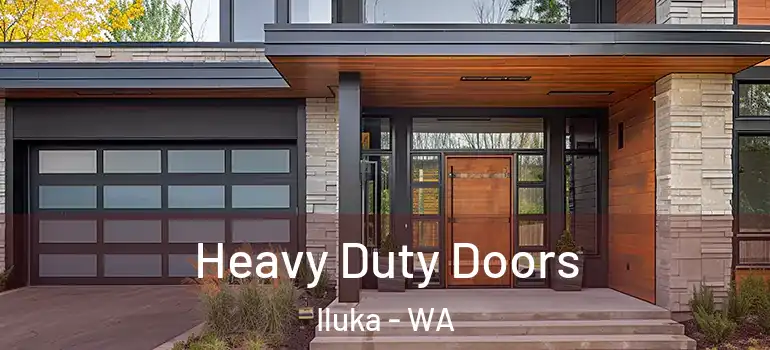Heavy Duty Doors Iluka - WA