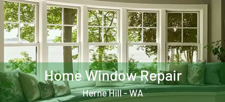 Home Window Repair Herne Hill - WA