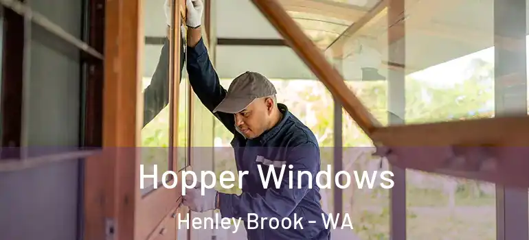 Hopper Windows Henley Brook - WA