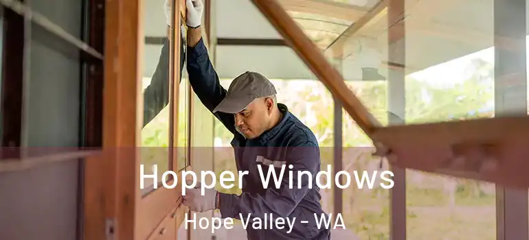  Hopper Windows Hope Valley - WA