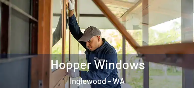  Hopper Windows Inglewood - WA