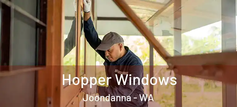 Hopper Windows Joondanna - WA