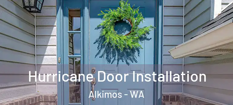  Hurricane Door Installation Alkimos - WA