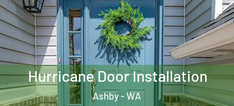 Hurricane Door Installation Ashby - WA