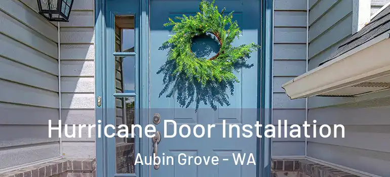  Hurricane Door Installation Aubin Grove - WA