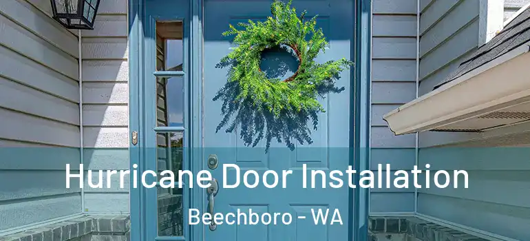  Hurricane Door Installation Beechboro - WA