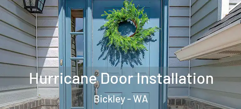  Hurricane Door Installation Bickley - WA