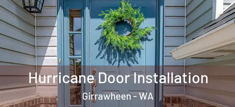 Hurricane Door Installation Girrawheen - WA