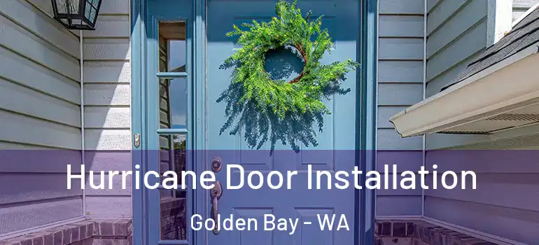 Hurricane Door Installation Golden Bay - WA