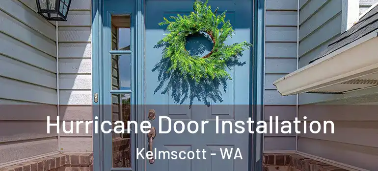 Hurricane Door Installation Kelmscott - WA