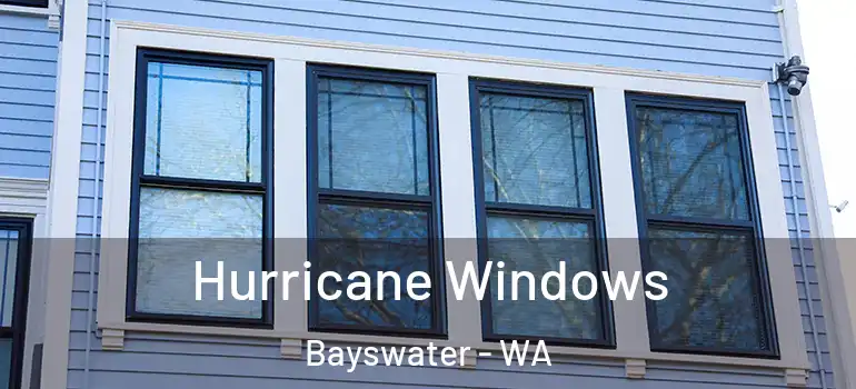 Hurricane Windows Bayswater - WA