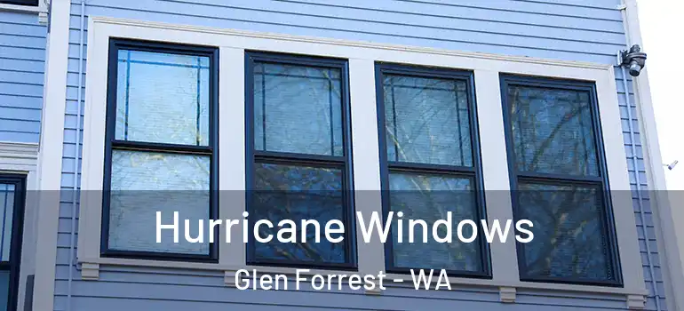  Hurricane Windows Glen Forrest - WA