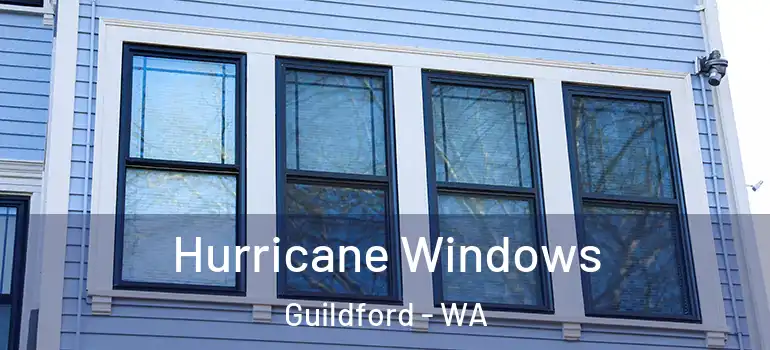 Hurricane Windows Guildford - WA