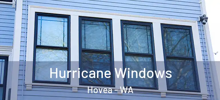 Hurricane Windows Hovea - WA