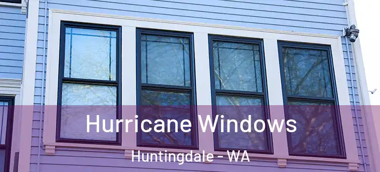 Hurricane Windows Huntingdale - WA