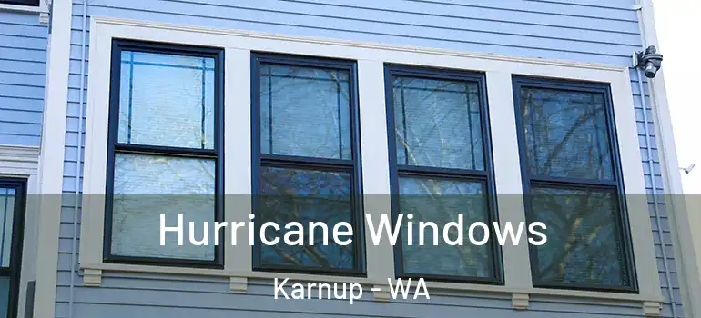 Hurricane Windows Karnup - WA