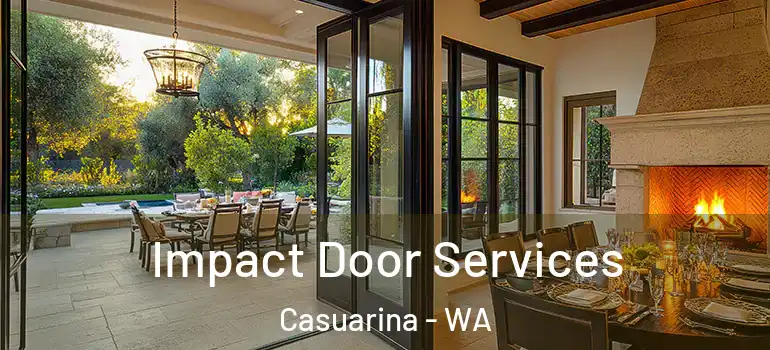 Impact Door Services Casuarina - WA