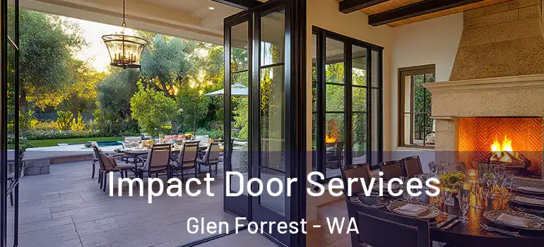  Impact Door Services Glen Forrest - WA