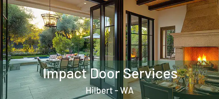  Impact Door Services Hilbert - WA