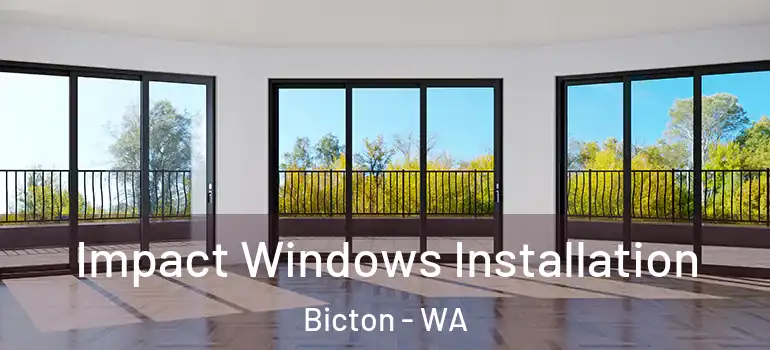 Impact Windows Installation Bicton - WA