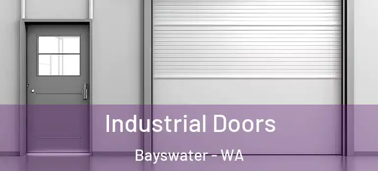Industrial Doors Bayswater - WA