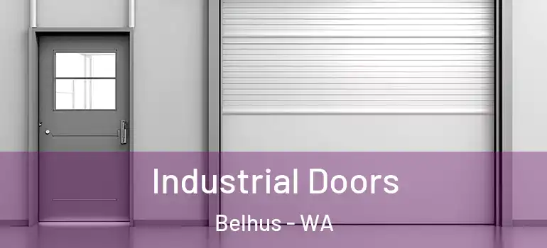 Industrial Doors Belhus - WA