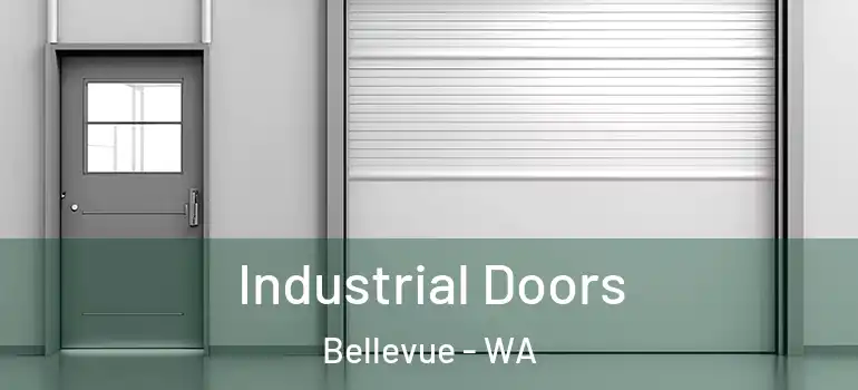 Industrial Doors Bellevue - WA