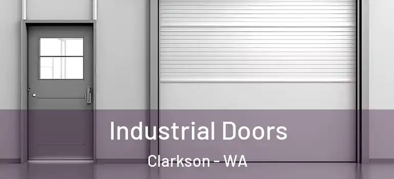 Industrial Doors Clarkson - WA