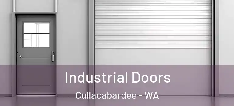  Industrial Doors Cullacabardee - WA