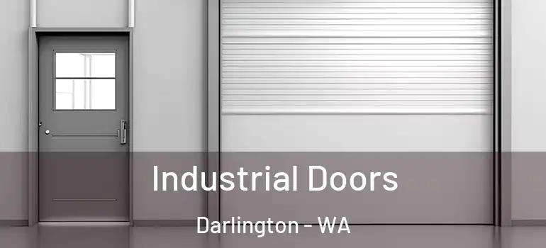 Industrial Doors Darlington - WA