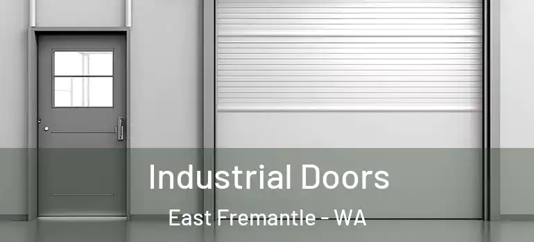  Industrial Doors East Fremantle - WA