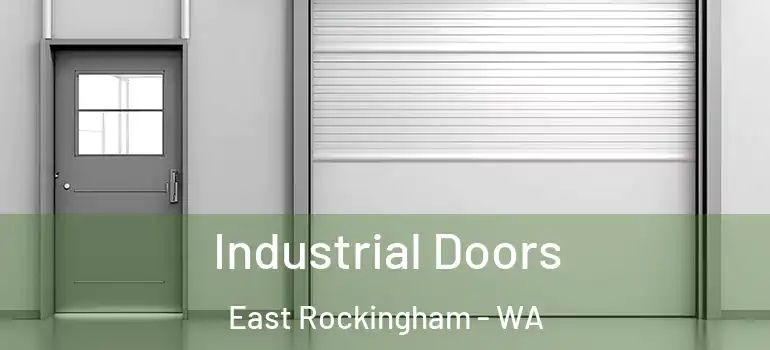 Industrial Doors East Rockingham - WA