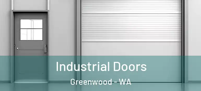Industrial Doors Greenwood - WA
