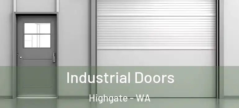 Industrial Doors Highgate - WA