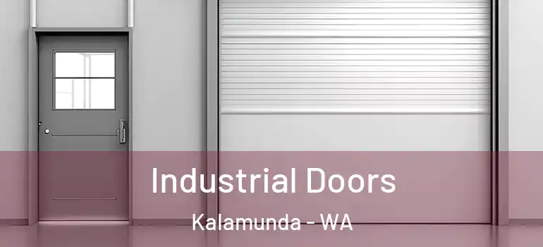 Industrial Doors Kalamunda - WA