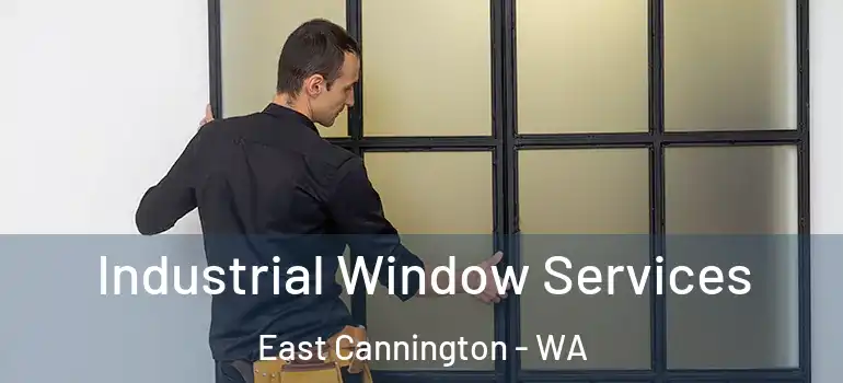 Industrial Window Services East Cannington - WA