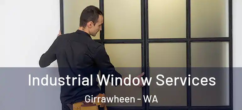 Industrial Window Services Girrawheen - WA