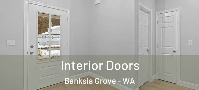  Interior Doors Banksia Grove - WA