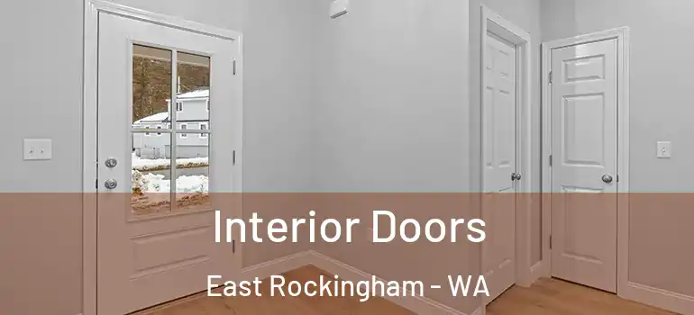 Interior Doors East Rockingham - WA