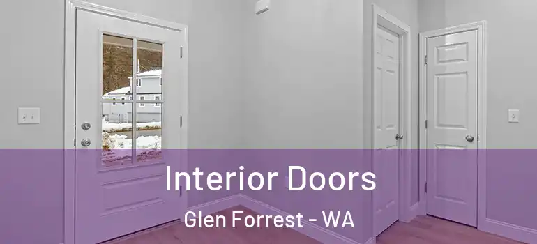 Interior Doors Glen Forrest - WA