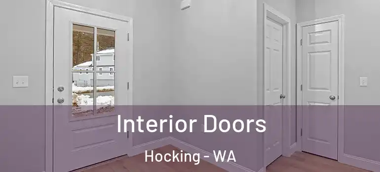 Interior Doors Hocking - WA