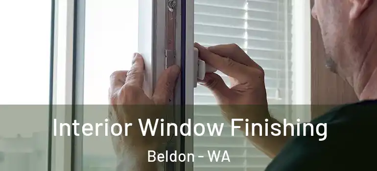 Interior Window Finishing Beldon - WA