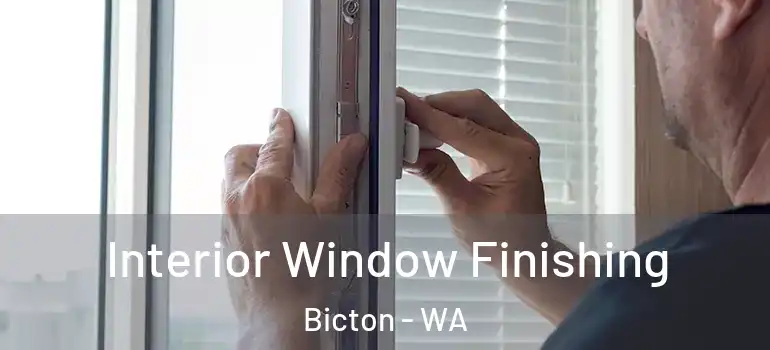  Interior Window Finishing Bicton - WA