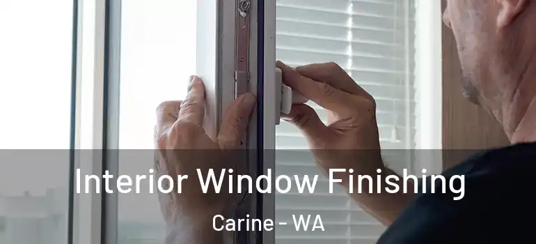  Interior Window Finishing Carine - WA