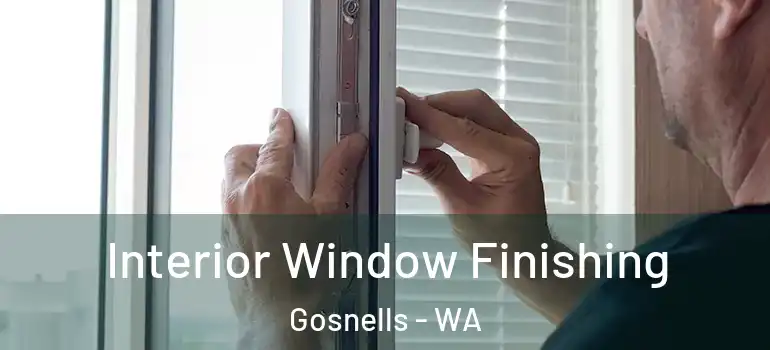  Interior Window Finishing Gosnells - WA